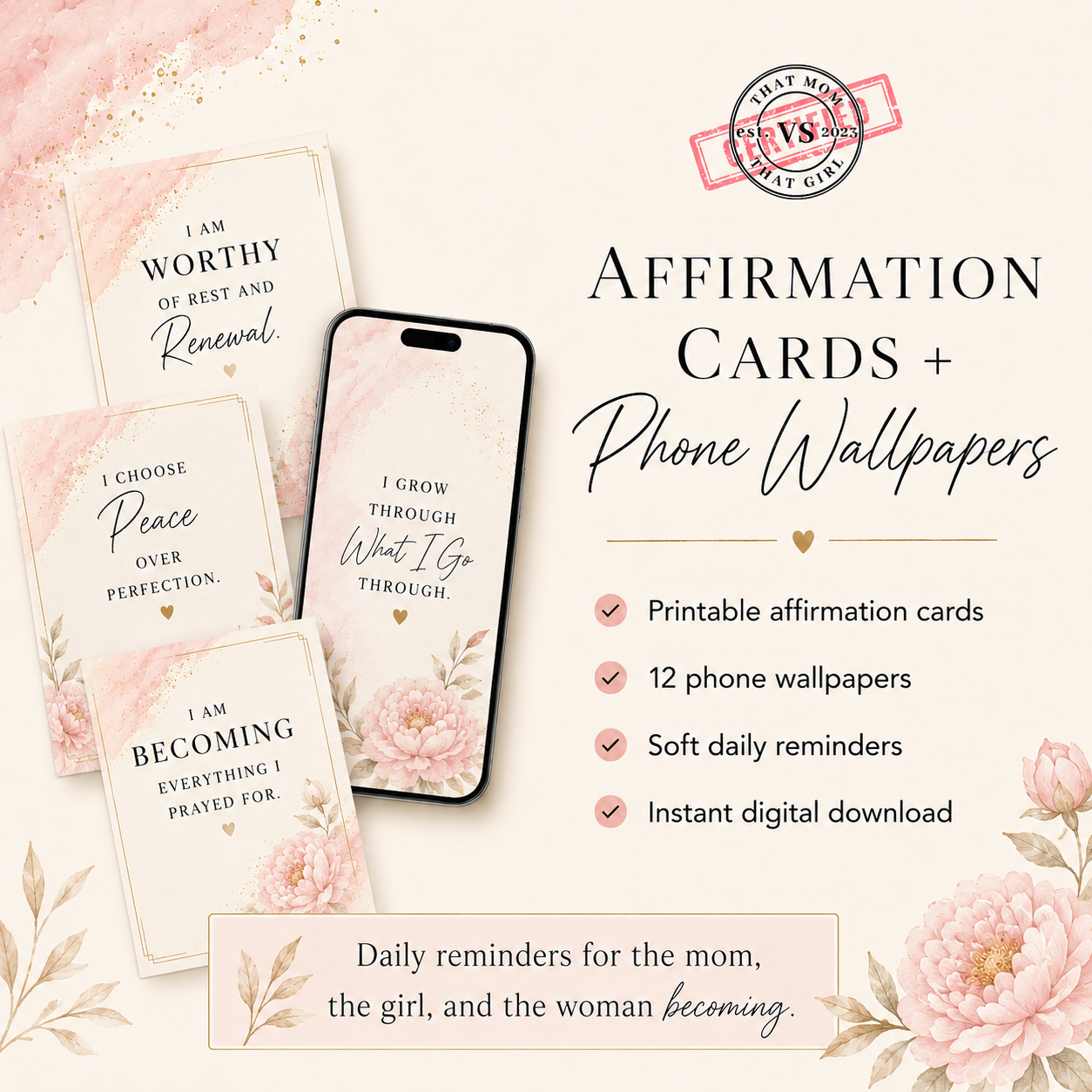THAT GIRL vs THAT MOM Affirmation Cards + Phone Wallpapers